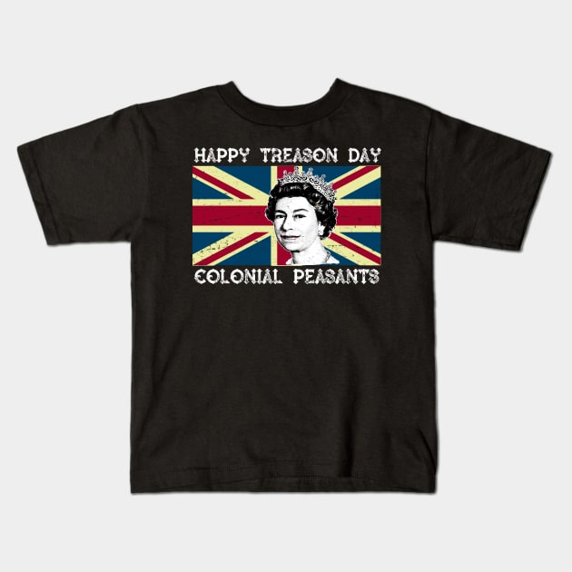 Happy Treason Day Colonial Peasants july fourth Kids T-Shirt by Bluebird Moon